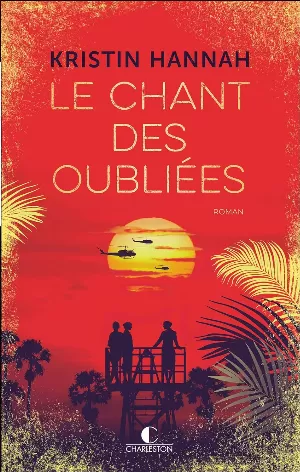 Kristin Hannah - Le Chant des Oubliées